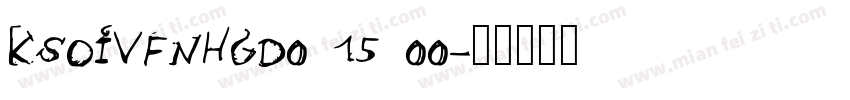 KSOIVFNHGD0 15 00字体转换